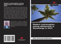 Willy Herimonjy Rakotonaivo | Modern Contraception Among Adolescents In...