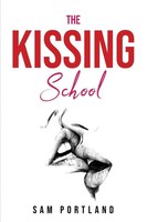 THE Kissing School Sam Portland Taschenbuch Kartoniert / Broschiert Englisch