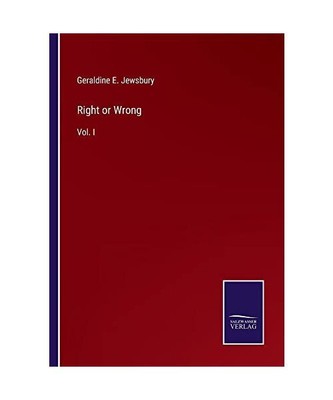 Right or Wrong: Vol. I, Geraldine E. Jewsbury