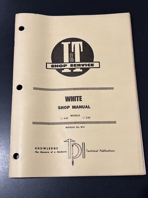 I & T White Shop Manual W-4 Models 2-45 2-62