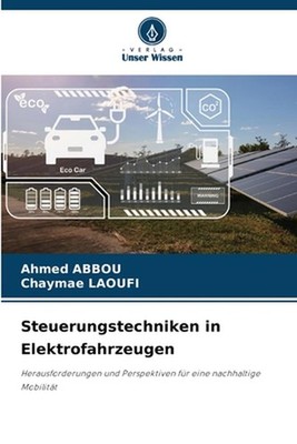 Steuerungstechniken in Elektrofahrzeugen by Ahmed Abbou (German) Paperback Book
