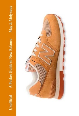 A Pocket Guide to New Balance | Rob May, Kieran Molyneaux, Kieran Molyneux