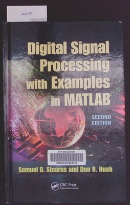 Digital signal processing with examples in MATLAB. The electrical engineering an