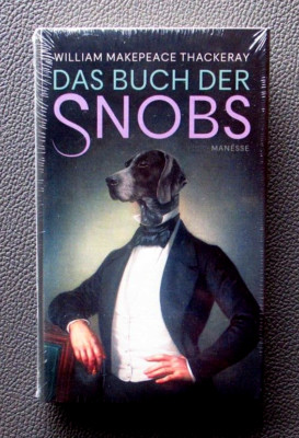 OVP / NEU: Der Buch der Snobs von William Makepeace Thackeray ~ HC ~ VERLAGSNEU