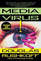Media Virus! Hidden Agendas In Popular Culture Douglas Rushkoff Taschenbuch 1996