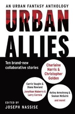Urban Allies: Ten Brand-New Collaborative Stories by Joseph Nassise (English) Pa