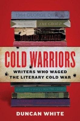 Duncan White Cold Warriors (Gebundene Ausgabe)