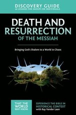 Death and Resurrection of the Messiah Disco... 9780310878865 by Vander Laan, Ray