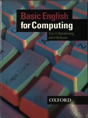 Basic English for Computing Glendinning, Eric H. and John McEwan: