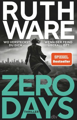 Zero Days | Ruth Ware | Taschenbuch | 384 S. | Deutsch | 2023