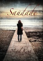 Nigel Kent | Saudade | Taschenbuch | Englisch (2019) | Kartoniert / Broschiert