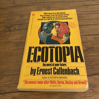 Ecotopia by Ernest Callenbach Dystopian Sci-fi Vintage Paperback 1982 8th print