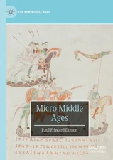 Micro Middle Ages (The New Middle Ages) by Dutton