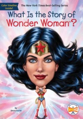 What Is the Story of Wonder Woman? - Paperback By Korte, Steve - GOOD