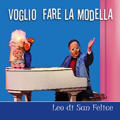 Ich will Model machen - Leo Di San Felice - CD gebraucht