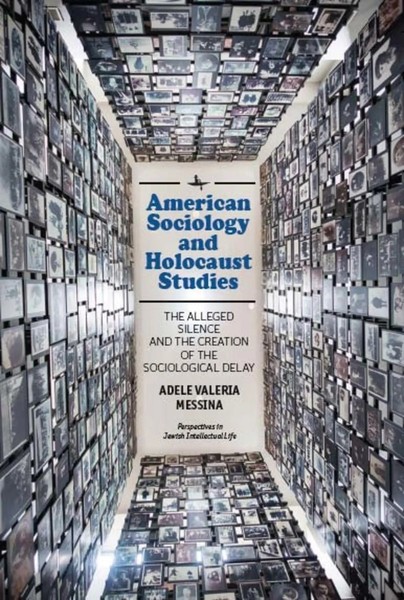Adele Valeria Messina | American Sociology And Holocaust Studies | Buch (2017)-image