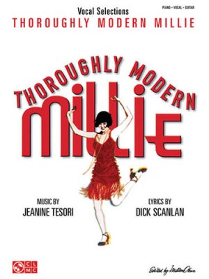 Thoroughly Modern Millie: Vocal Selections - Paperback By Tesori, Jeanine - GOOD