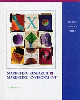Marketing Research in a Marketing Environment (The Irwin Series in Marketing...