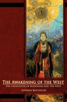 The Awakening Of The West The Encounter Of Buddhism And Western Culture Buch