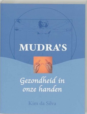 Mudra's: gezondheid in onze handen Buch Lantaarn publishers