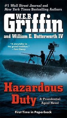 A Presidential Agent Novel Hazardous Duty By Griffin&William E. Butterworth IV - Picture 1 of 1