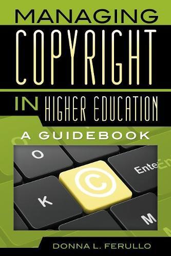 Thumbnail - Donna L. Ferullo Managing Copyright In Higher Education (taschenbuch)