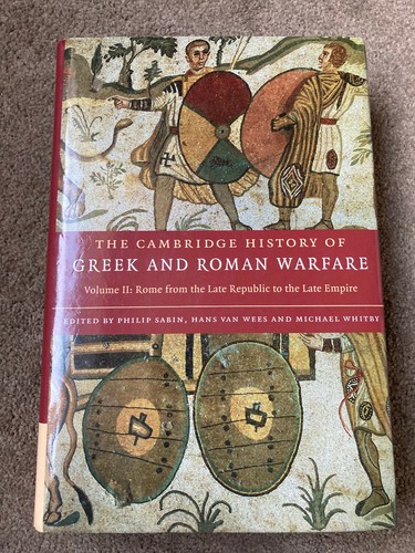 The Cambridge History of Greek and Roman Warfare Vol. II von Philip Sabin