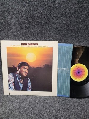 Vintage Don Gibson If You Ever Get To Houston 12'' Vinyl LP Hickory 1977 Country