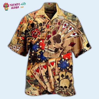Poker Gambling Life Is Like A Poker Game Hawaiian Shirt   Trendy Aloha