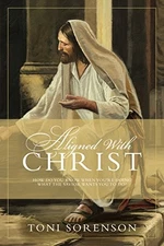 Aligned With Christ, Sorenson, Toni