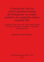 Alejandro GarcíA Moreno | El Paisaje Del Valle Del AsóN (Cantabria) A Finales...