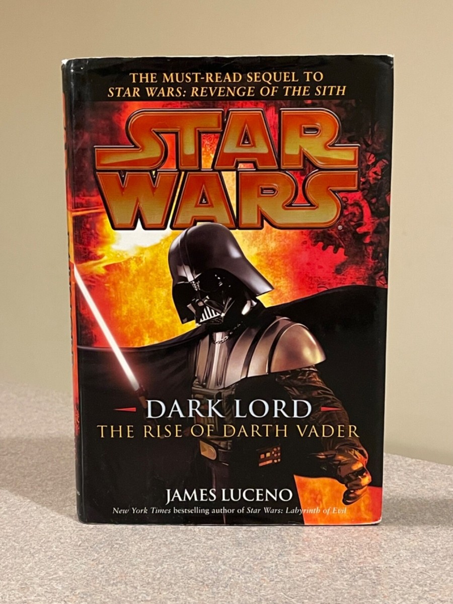 STAR WARS Dark Lord: The Rise of Darth Vader - James Luceno (1st