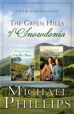 THE GREEN HILLS OF SNOWDONIA By Michael Phillips **BRAND NEW**