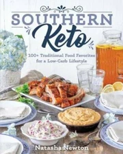 Southern Keto: 100+ Traditional Food Favorites for a Low-Ca - VERY GOOD