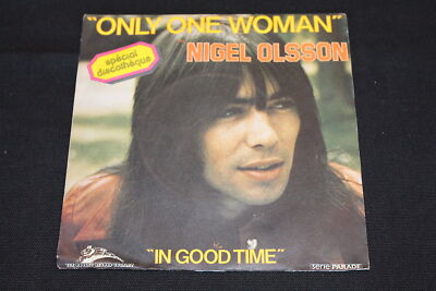 Nigel Olsson SP 45T 7'' ONLY ONE WOMAN 1974