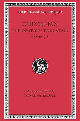 The Orator's Education: Volume II: Books 3-5 by Quintilian (Hardcover, 2002)