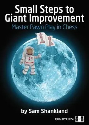 Small Steps to Giant Improvement | Sam Shankland | Taschenbuch | Englisch | 2018