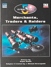 Babylon 5 RPG: Merchants, Traders & Raiders d20 HC Mongoose