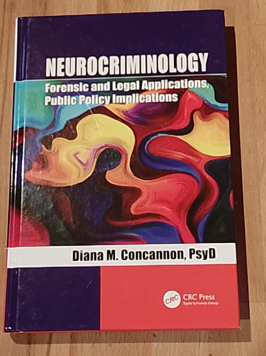 Neurocriminology Forensic And Legal Applications Public Policy Implications