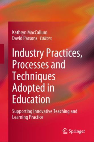 Industry Practices, Processes and Techniques Adopted in Education : ...