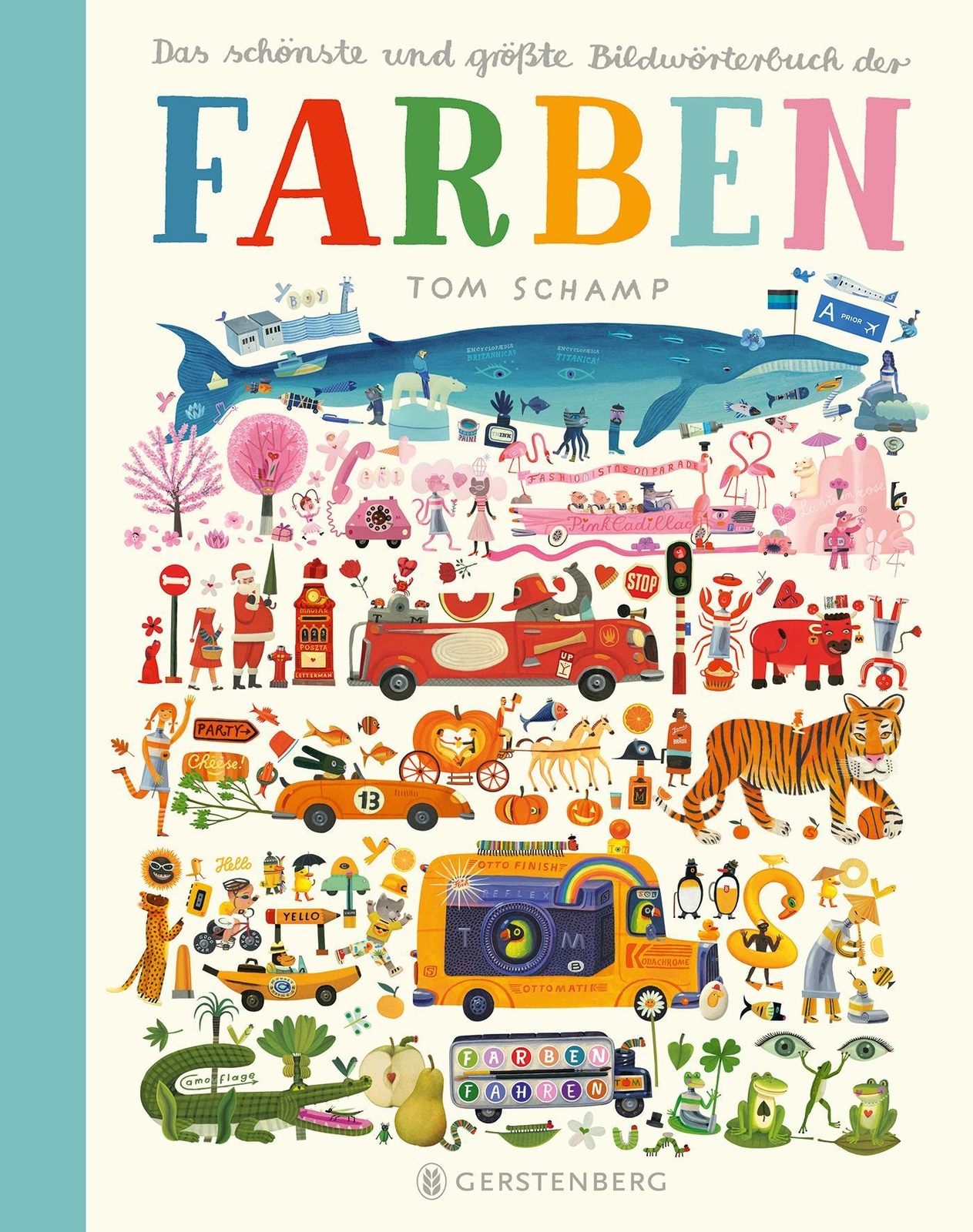 Tom Schamp Das Schönste Und Größte Bildwörterbuch Der Farben