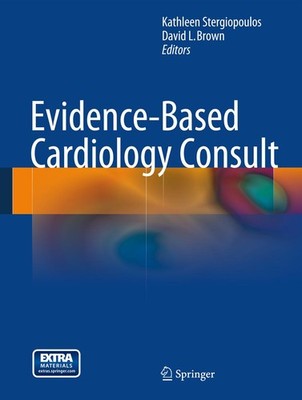 Evidence-Based Cardiology Consult David L. Brown