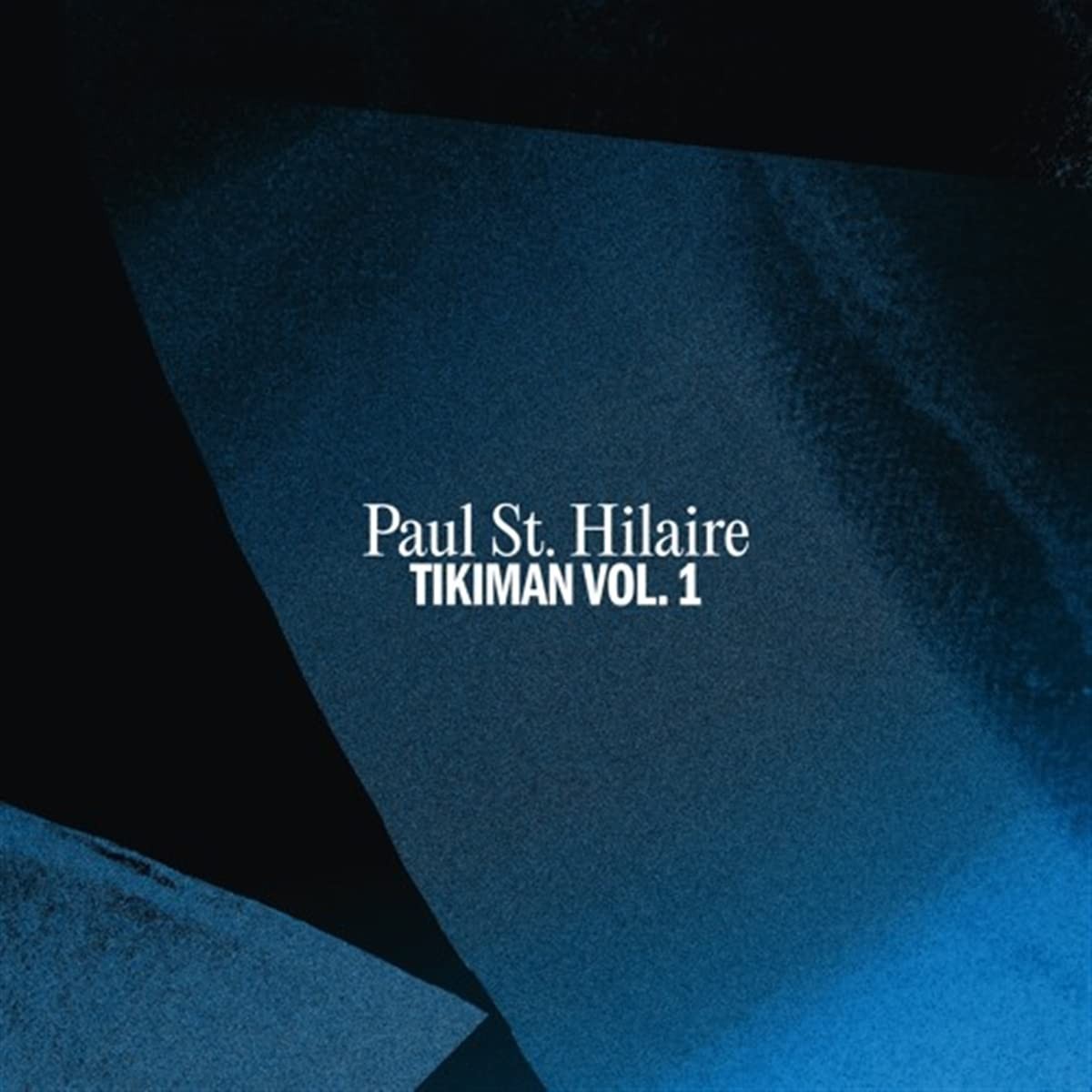 Paul St. Hilaire Tikiman Vol.1 CD NEW