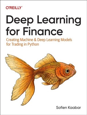 DEEP LEARNING FOR FINANCE by Sofien Kaabar Paperback Self Help Business