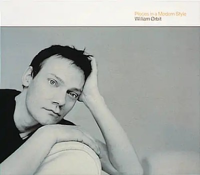 William Orbit - Pieces in a Modern Style (+Bonus CD)