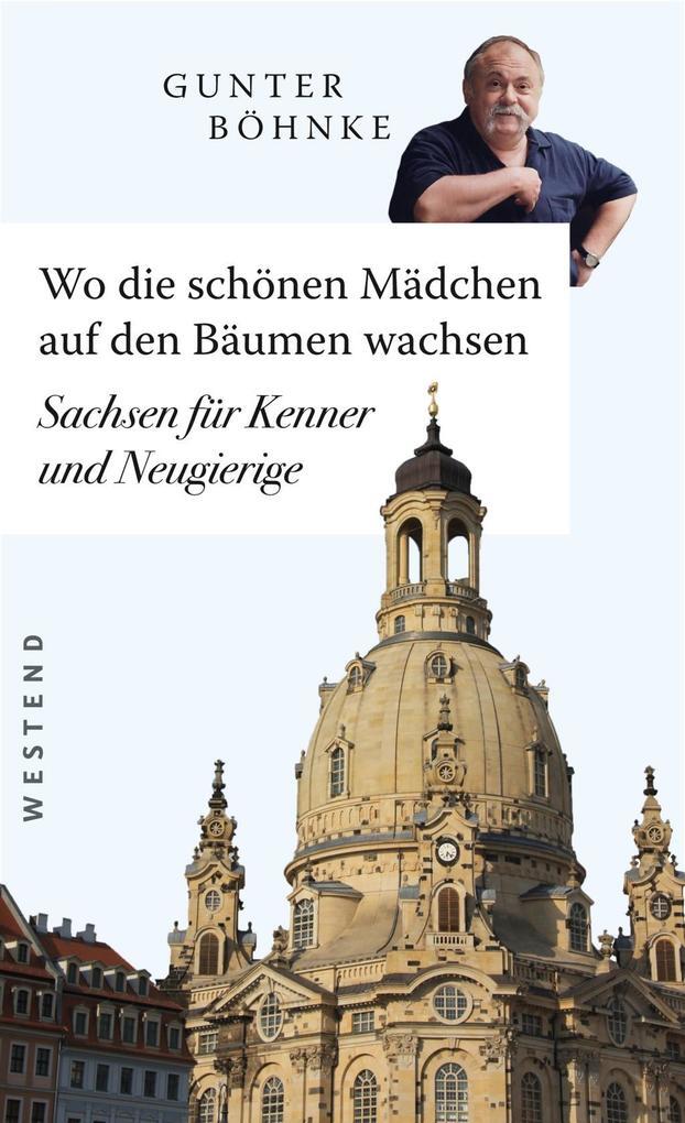 Wo Die Schönen Mädchen Auf Den Bäumen Wachsen | Gunter Böhnke | 2019 |