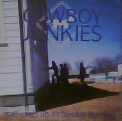 Cowboy Junkies - Sun Comes Up, It's Tuesday Morning (12'', Single)