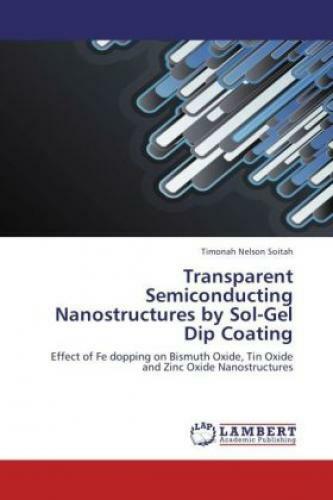 Thumbnail - Transparent Semiconducting Nanostructures By Sol-gel Dip Coating