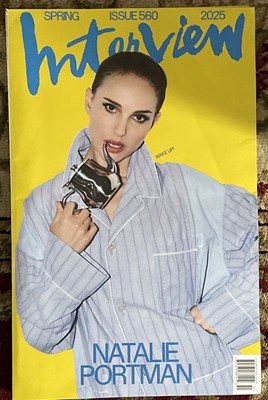 INTERVIEW MAGAZINE ISSUE 560 SPRING 2025 NATALIE PORTMAN