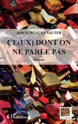 Ce(ux) dont on ne parle pas by Sureau Le Sauter Julie (French) Paperback Book